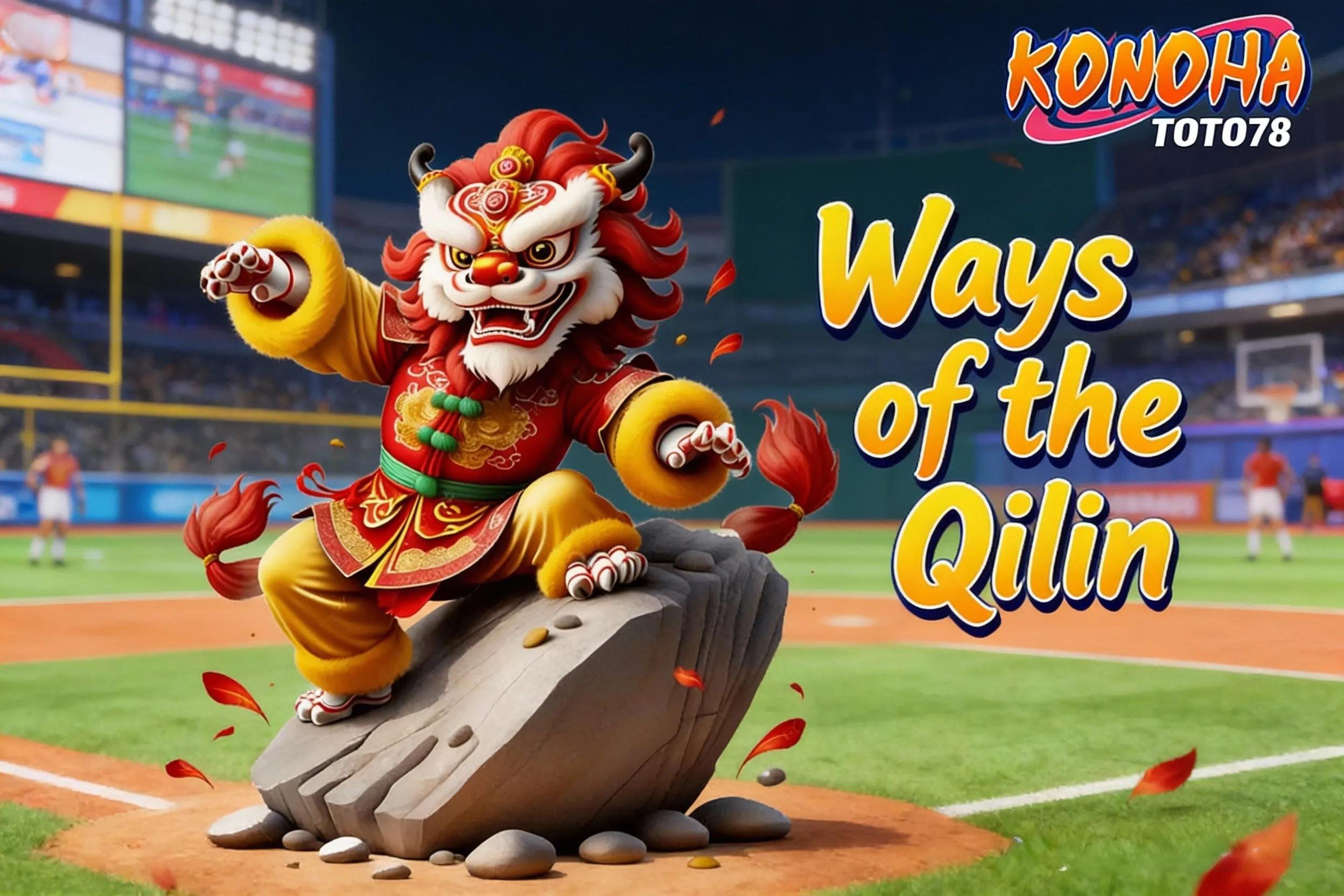 Kenapa Banyak yang Ketagihan? Ways of the Qilin Makin Ramai di KONOHATOTO78